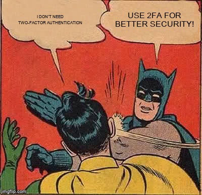 Not Using Two-Factor Authentication